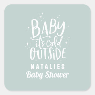 Baby het is koud buiten baby shower feestje vierkante sticker