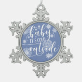 Baby het is Koud Buiten het Ornament van Kerstmis. (Voorkant)