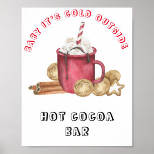Baby het is koud buiten Hot cacao bar Poster