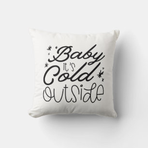 Baby Het is Koud buiten Kussen