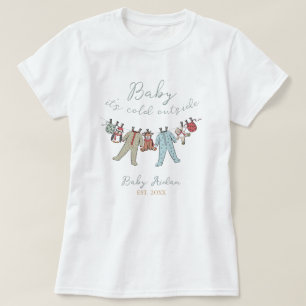 Baby Het Is Koud Buiten Moeder Wordt Vrouw T-shirt