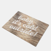 baby, het is koud buiten. over de achtergrond van  deurmat (Schuin)