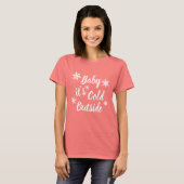 Baby het is Koud Buiten Rood Lang T-shirt (Voorkant volledig)