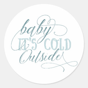 Baby Het is koud buiten Script Quote Sticker