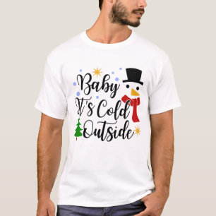 Baby Het is koud buiten Shirt, Kerstmis T-shirt