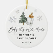 Baby Het is koude buitenste winterse Baby shower F Keramisch Ornament (Voorkant)