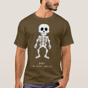 Baby Ik ben dood in Funny Skeleton Emo Gothic Sad T-shirt