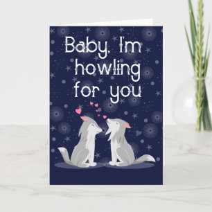 Baby, ik huil voor je, Wolves Valentijnsdag Feestdagen Kaart