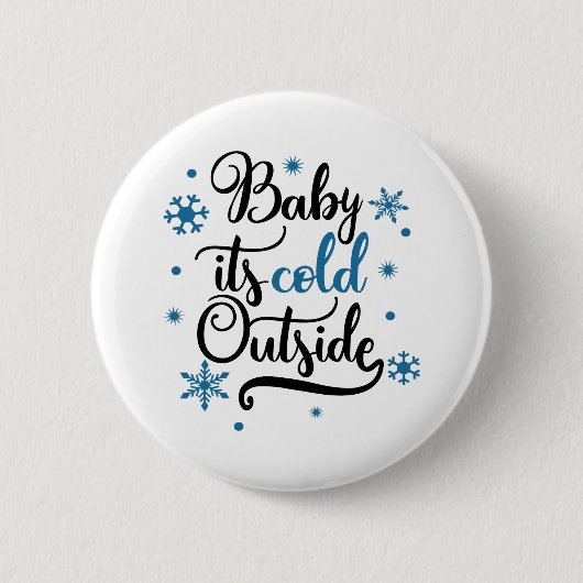 baby is buiten koud ronde button 5,7 cm (Voorkant)