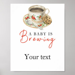 Baby is het koffiezetten Uw tekst baby shower Poster