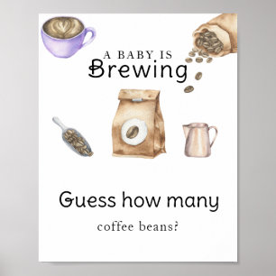 Baby is koffie aan het zetten Hoeveel koffiebonen Poster