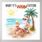 Baby It’s Warm Outside Tropical Christmas Santa  Poster (Voorkant)
