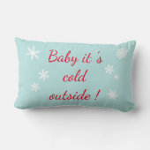 Baby it's Cold Outside Coussin personnalisé (Verso)
