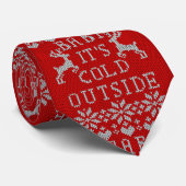Baby It's Cold Outside Horrelijke Trui Stijl Stropdas (Opgerold)