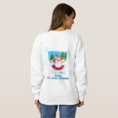 Baby It's Cold Outside Sweatshirt (Achterkant volledig)