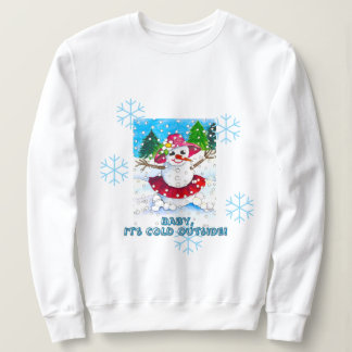 Baby It's Cold Outside-trui Trui