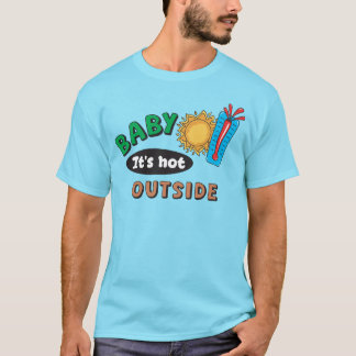 Baby It's Hot Outside Heren Basic T-Shirt