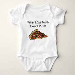 Baby Pizza Shirt - als ik Teth krijg wil ik Pizza
