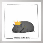 Baby Pygmy Hippo - Goodnight Sweet Prince Poster (Devant)