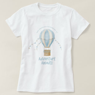 Baby shower blauw heteluchtballonavontuur wacht op t-shirt
