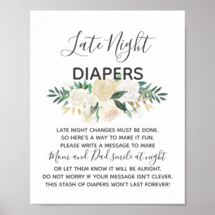 Baby shower Flowers Late Night Diapers Sign Poster