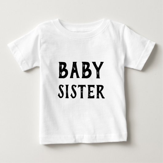 Baby Sister T-shirt (Voorkant)