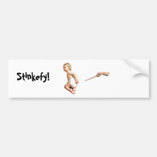Baby Stinkefy!-bumpersticker Bumpersticker