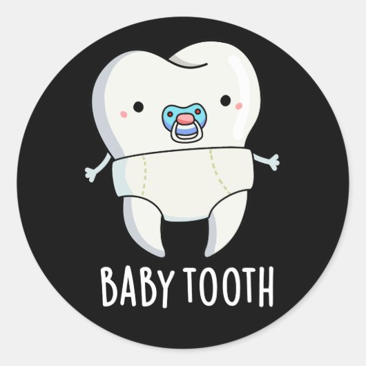 Baby Tooth Funny Teeth Pun Dark BG Ronde Sticker (Voorkant)