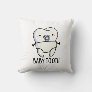 Baby Tooth Funny Teeth Pun Kussen