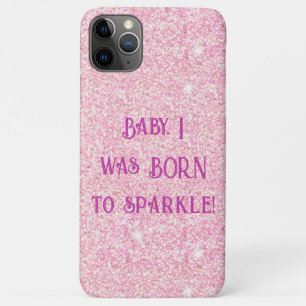 Baby was ik geboren in de spleet - roze glitter Ho iPhone 11 Pro Max Hoesje