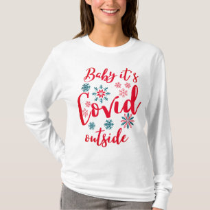 Baby zijn buiten - Baby zijn koude koude koude T-shirt