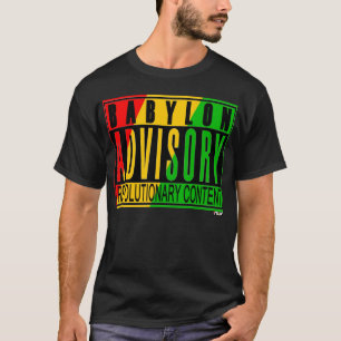 Babylon Advisory: Revolutionaire inhoud T-shirt