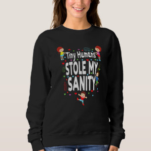 Babysitter Daycare Teacher Tiny Humans Stole My Sa Trui