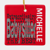Babysitter Extraordinaire CUSTOM Keramisch Ornament (Voorkant)