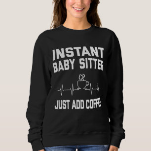 Babysitter Koffie Koffie Humor Pols EKG Trui
