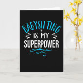 Babyzittend is mijn Superpower Fun Pun-waardering Kaart (Gele Bloem)
