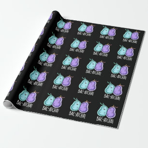 Bac-atcha Funny Bacteria Pun Dark BG Cadeaupapier