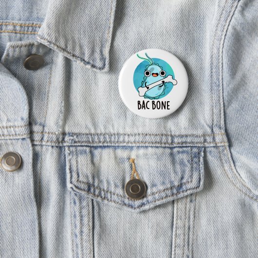 Bac Bone Funny Bacteria Pun Ronde Button 5,7 Cm (In situ)