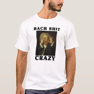 Bach Crazy T-shirt