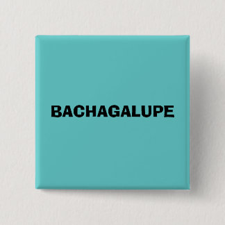 BACHAGALUPE VIERKANTE BUTTON 5,1 CM