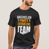 Bachelor Bash : Le T-Shirt de la fête ultime (Devant)