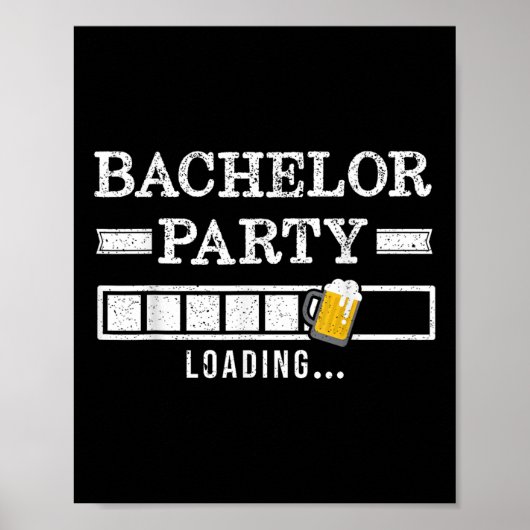 Bachelor Loading Groom Bride Party Funny Poster (Voorkant)