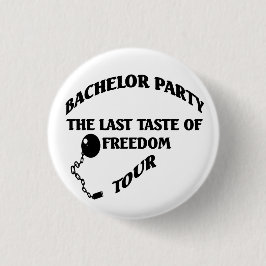 Bachelor Partij laatste vrijheidstoets Ronde Button 3,2 Cm