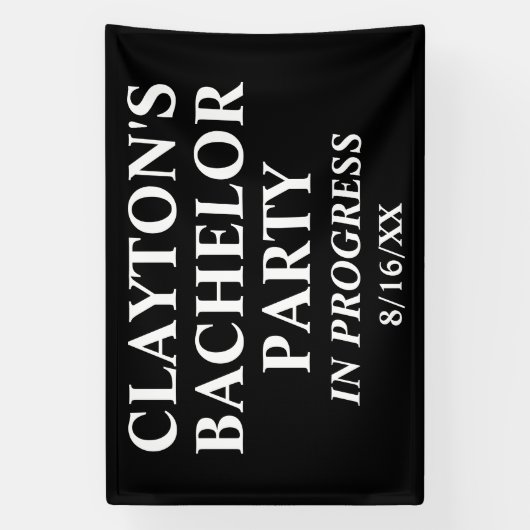 Bachelor Party in Progress Banner (Verticaal)