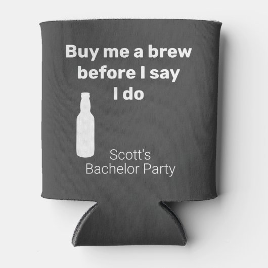 Bachelor Party Koop me een Brew Blikjeskoeler (Voorkant)