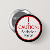 Bachelor party pin ronde button 5,7 cm (Voorkant /achterkant)