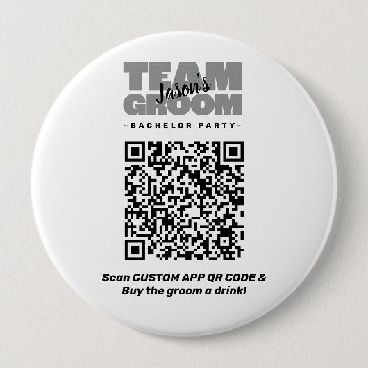 Bachelor Party QR Code Koop Drink Team Groom 4" Ronde Button 4,0 Cm (Voorkant)