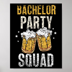 Bachelor Party Squad Groom Team Bruid Poster