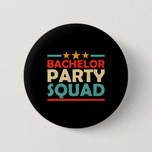 Bachelor Party Squad Team Bruid Bruidegom 1 Ronde Button 5,7 Cm