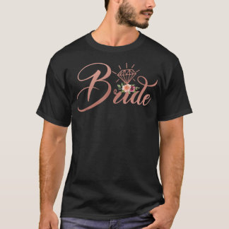Bachelorette Bride Bridal Wedding Shower Gift Flor T-shirt